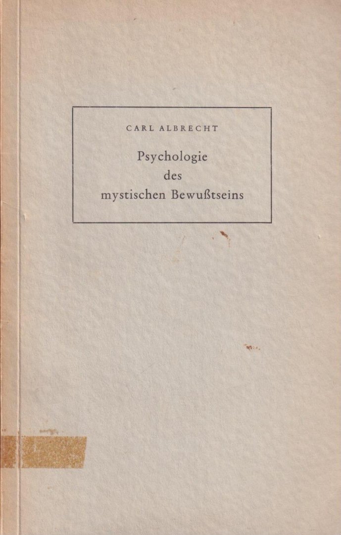 Albrecht, Carl - Psychologie des mystischen Bewusstseins