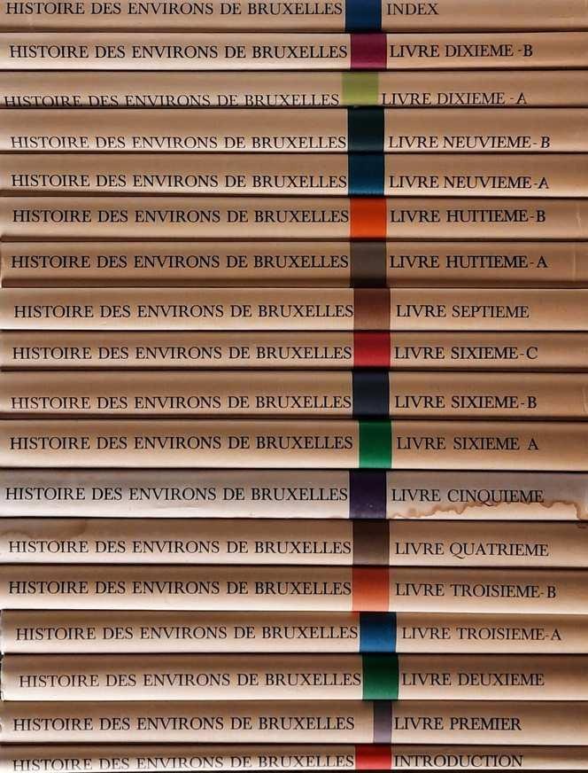 WAUTERS Alphonse, MARIEN Fabienne - Histoire des environs de Bruxelles ou Description historique des localités qui formaient autrefois l'ammanie de cette ville. (18 volumes = complet!)