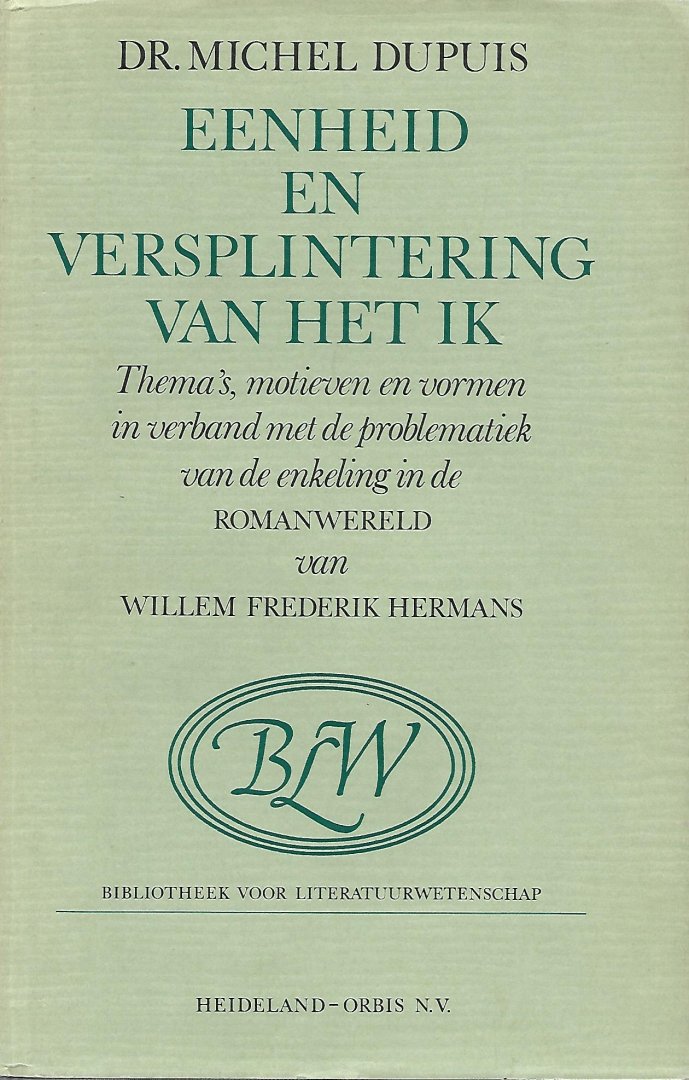 Dupuis, Michel Dr. - Eenheid en versplintering van het ik