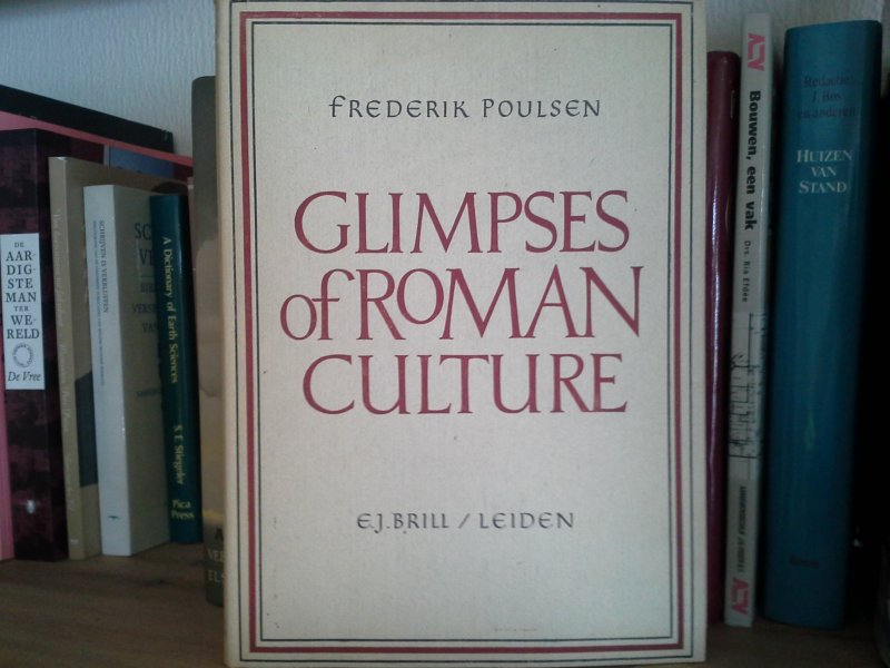 FREDERIK POULSEN - GLIMPS OF ROMAN CULTURE
