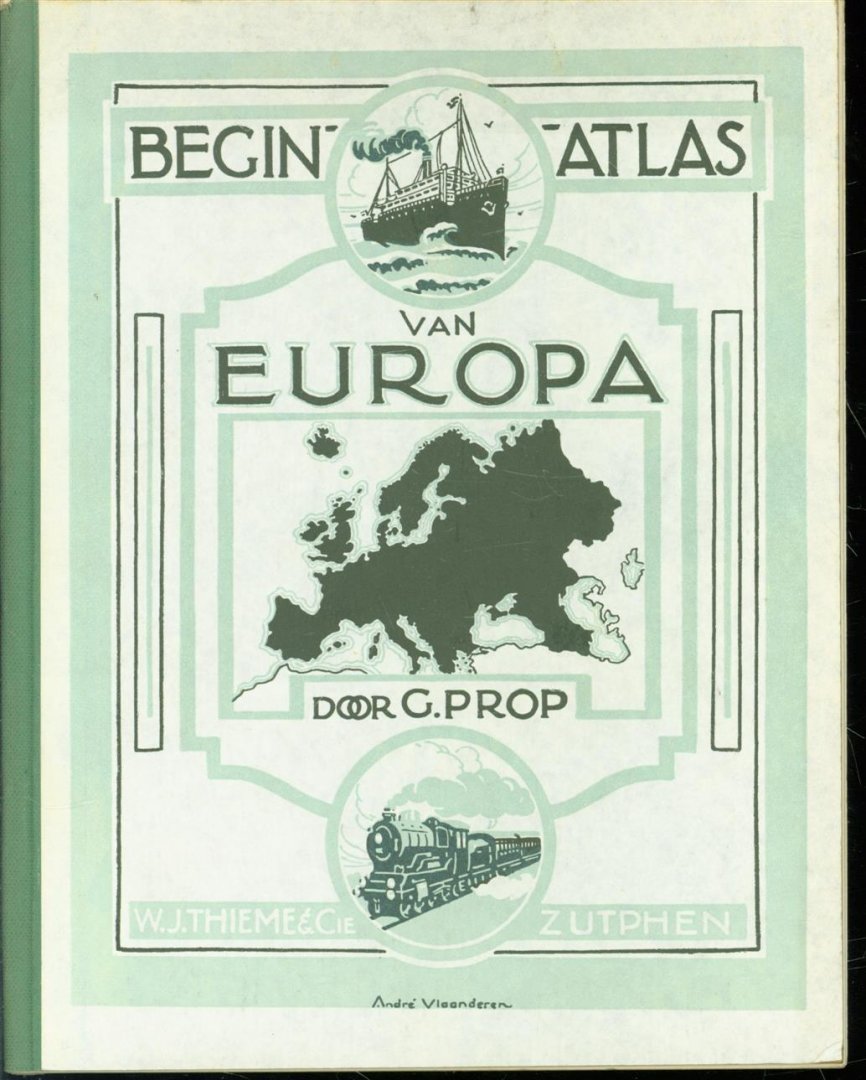 Gerrit Prop, B J ter Beek - Begin-atlas van Europa (en de werelddelen)