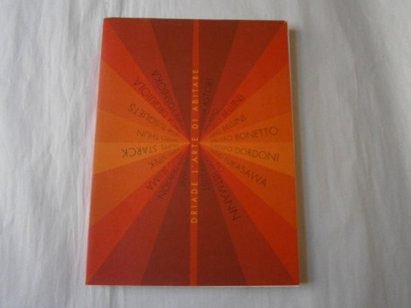 Acerbi, Adelaide en Vittorio Locatelli - Driade L'arte di Abitare