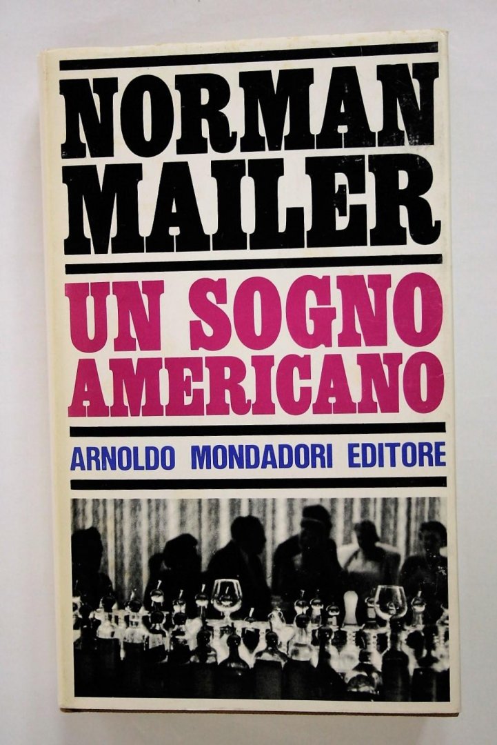 Mailer, Norman - Un sogno Americano (Italiaans)