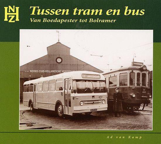 A. van Kamp - Tussen Tram en Bus: Van Boedapest tot Bolramer