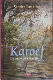 Lanzing, Sandra - De broederstrijd- Karoef