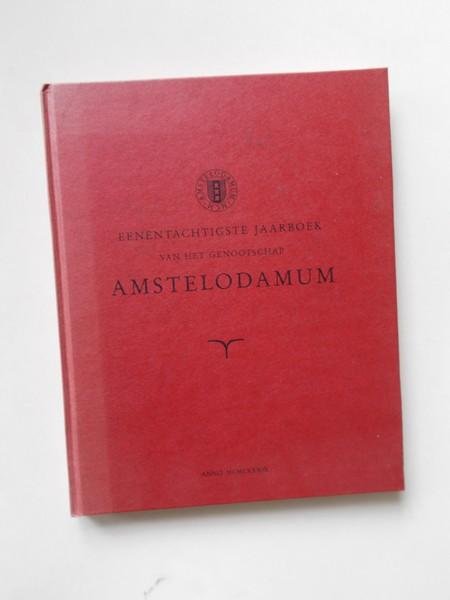 RED.- - (Amsterdam). Eenentachtigste jaarboek van het genootschap Amstelodamum.