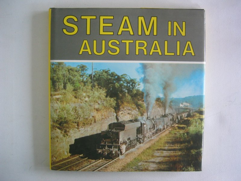 Gilbertson, Colin B. - Steam in Australia