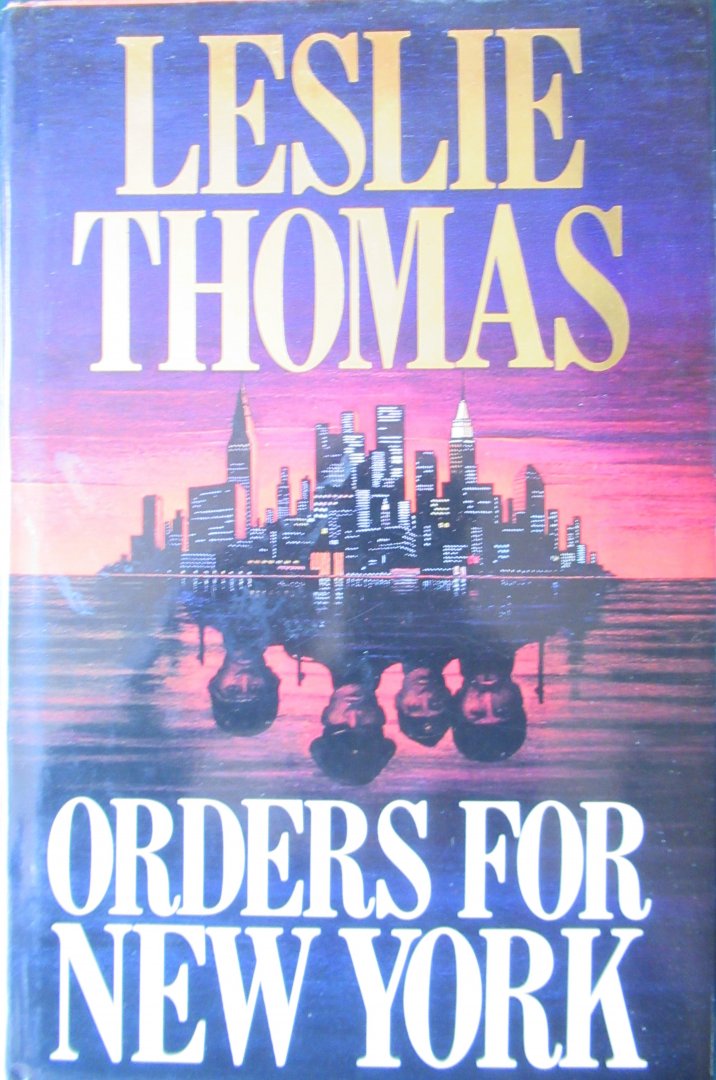 Thomas, Leslie - Orders for New York