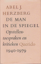 Herzberg, Abel J - De man in de spiegel. Opstellen, toespraken en kritieken 1940-1979.