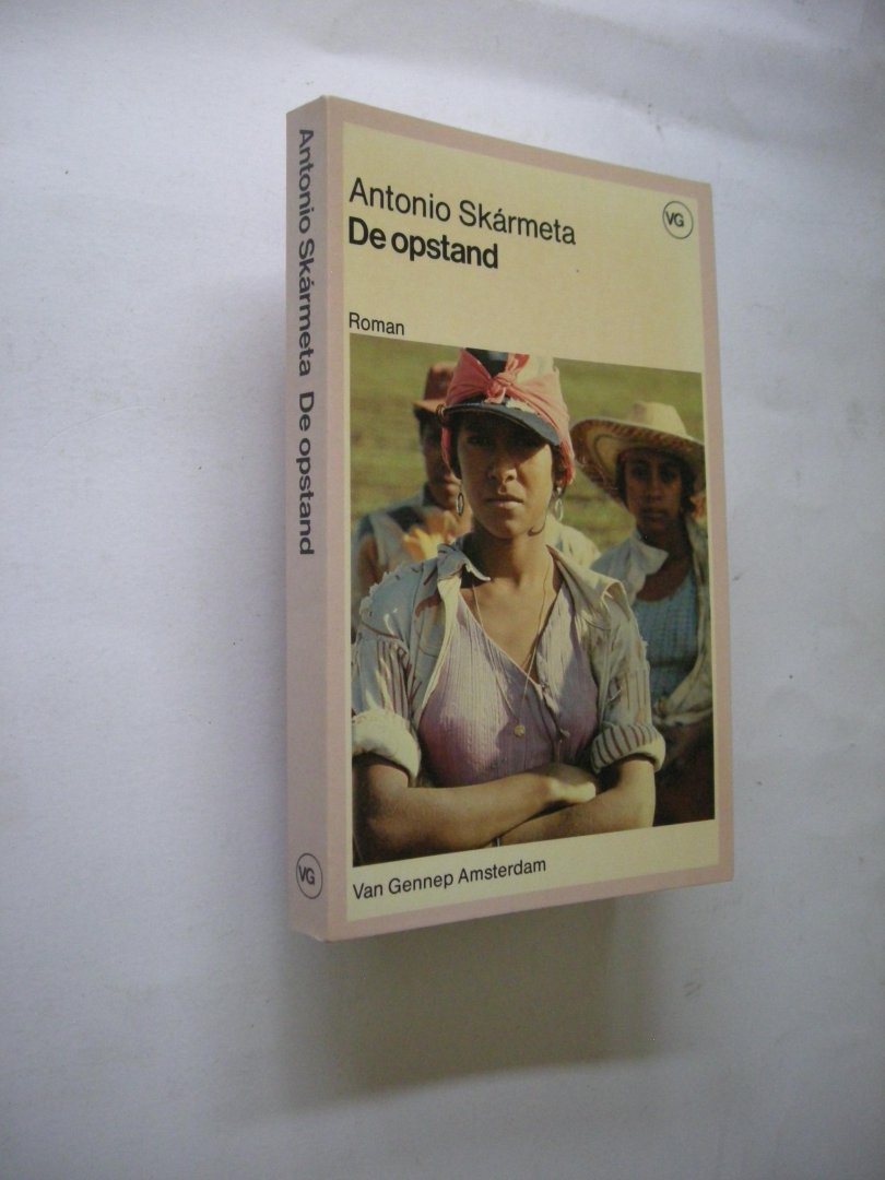 Skarmeta, Antonio / Bloemraad,D. vert. uit het Spaans - De opstand.