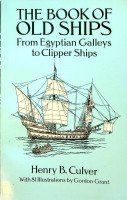 Culver, H.B. - The Book of Old Ships