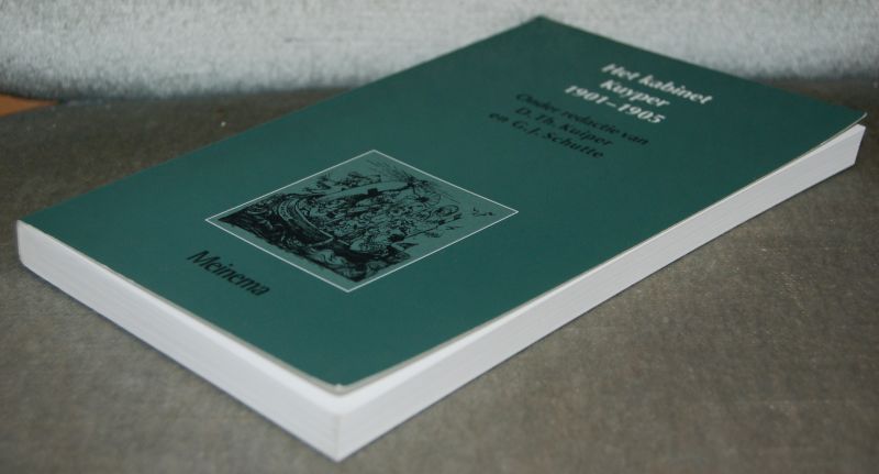Kuiper, D.Th. / Schutte, G.J. - Het kabinet-Kuyper 1901-1905