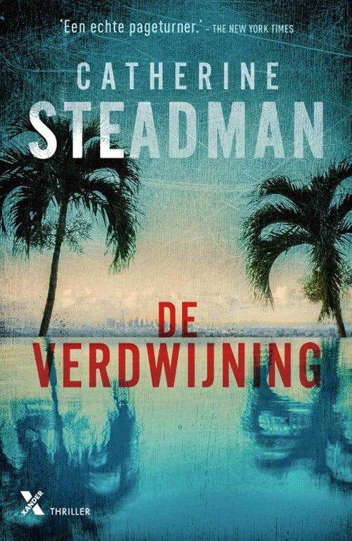 Catherine Steadman - De verdwijning