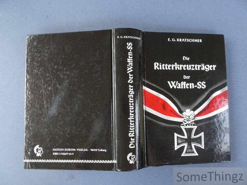 Krätschmer, Ernst-Günther. - Die Ritterkreuzträger der Waffen-SS.