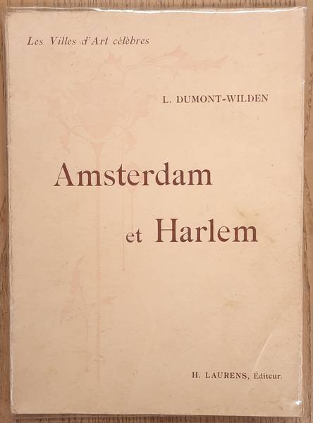 DUMONT-WILDEN, L. - Amsterdam et Harlem