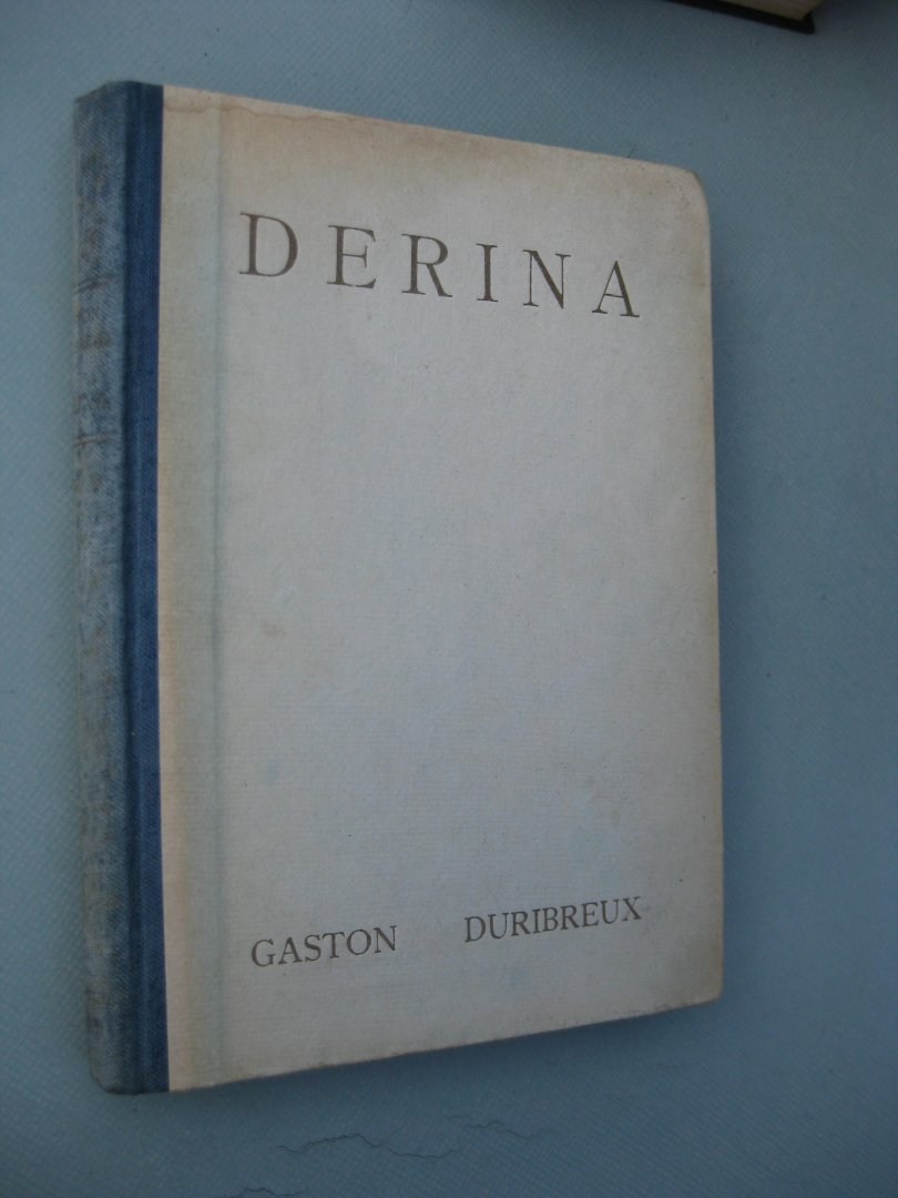 Duribreux, Gaston - Derina of het teere spel der liefde.