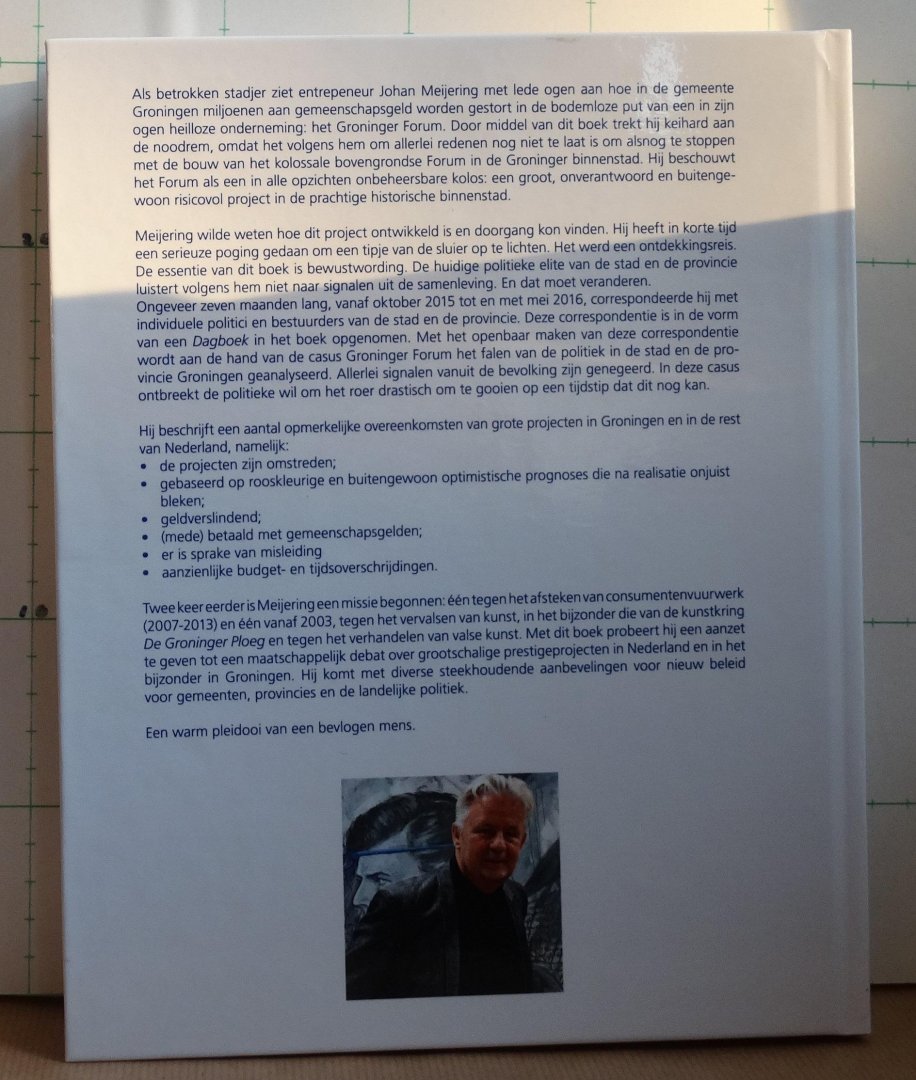 Meijering, Johan - Groninger Forum / een bodemloze put