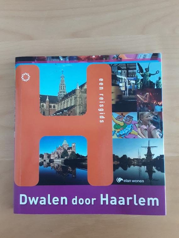 Oonincx, J. Swarte, W. Vink, S. - Dwalen door Haarlem