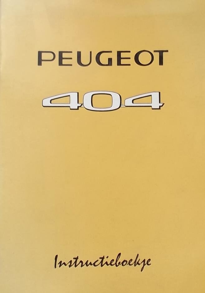 Peugeot. - Peugeot 404 instructieboekje