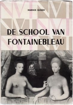 GIJSEN, Marnix - De school van Fontainebleau.
