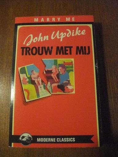 Updike, John - Trouw met mij