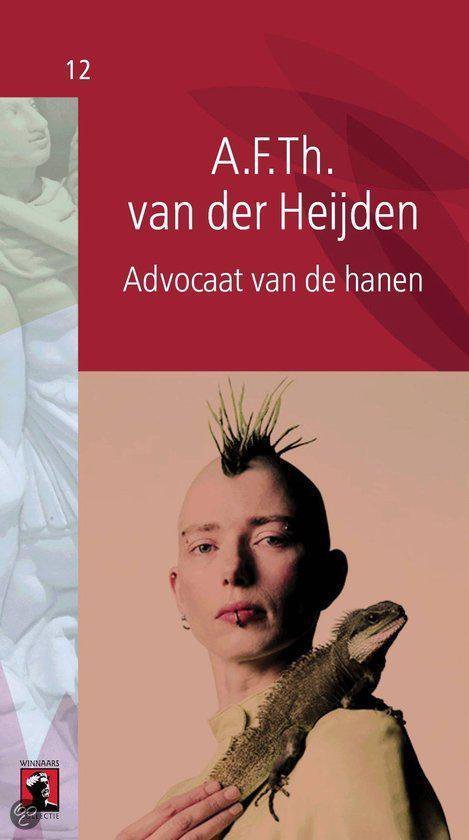 A.F. Th van Der Heijden - Advocaat Van De Hanen