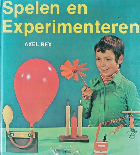 Rex, Axel - Spelen en experimenteren