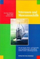 Dtelefsen, G.U. a.o. - Veteranen- und Museumschiffe