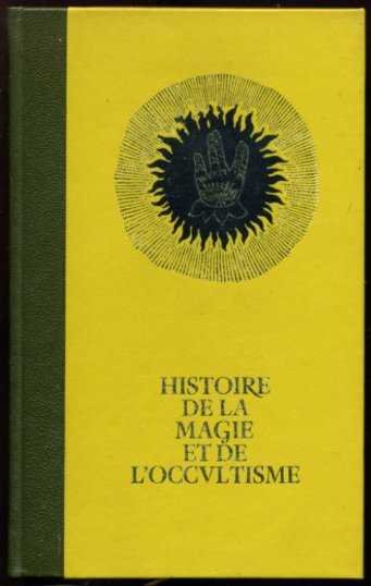 Hemmert, Danielle/ Roudene, Alex - Histoire De La Magie, De L'Occultisme Et Des Rites Secrets. Tomes 1 à 8