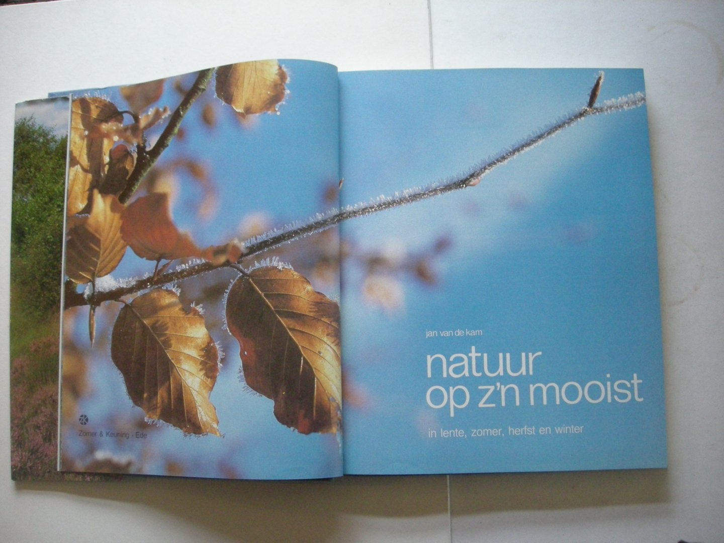 Kam,Jan van de, fotogr. - Natuur op z´n mooist, In lente,zomer,herfst en winter