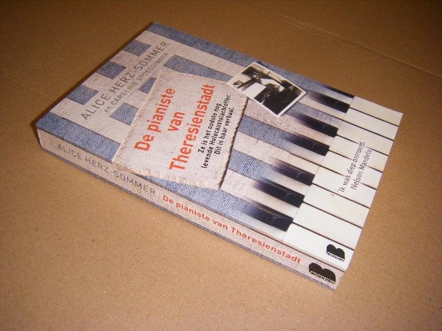 Alice Herz-Sommer; Caroline Stoessinger - De pianiste van Theresienstadt