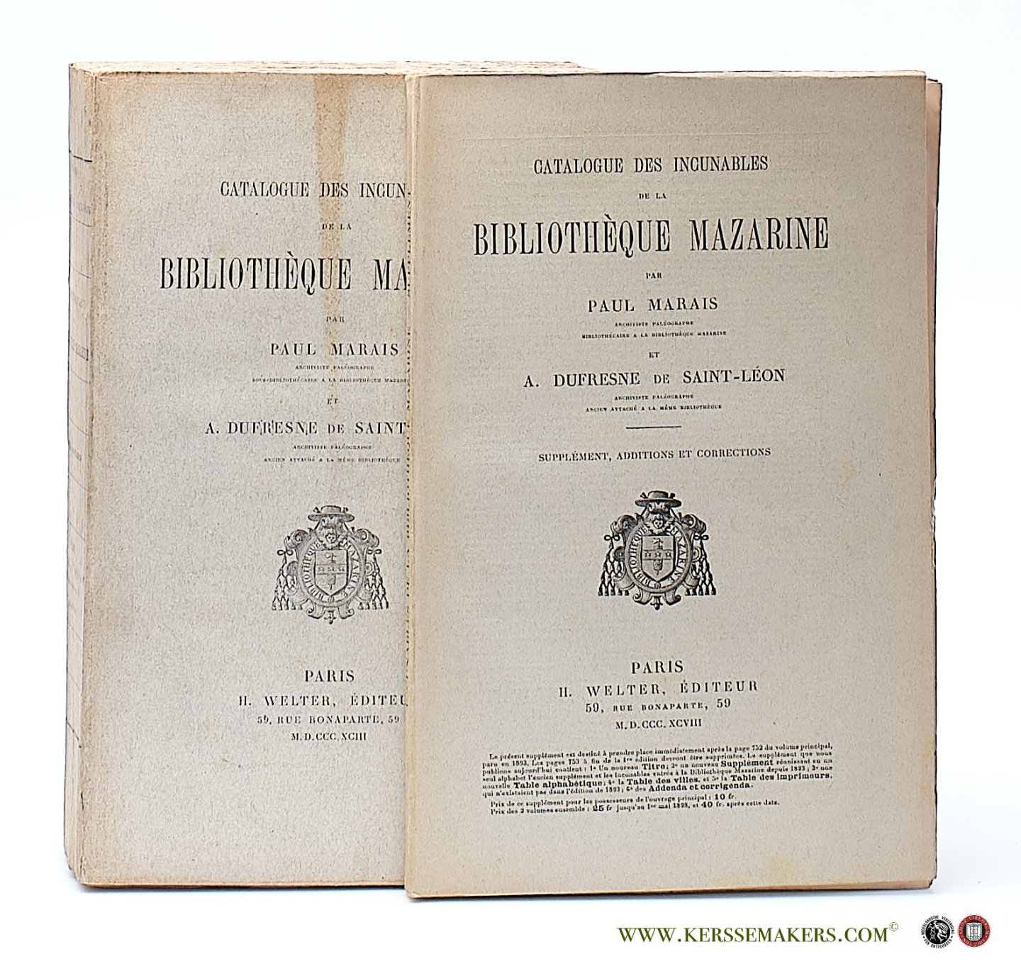 Marais, Paul / A. Dufresne De Saint-Léon. - Catalogue des incunables de la bibliothèque Mazarine & Supplément, additions et corrections [ 2 volumes ].