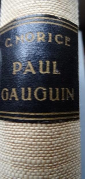 Morice, Charles. - Paul Gauguin. - Avec trente planches hors-texte, dont un bois original en fac-simile.