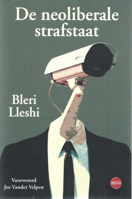 Lleshi, Bleri - De neoliberale strafstaat