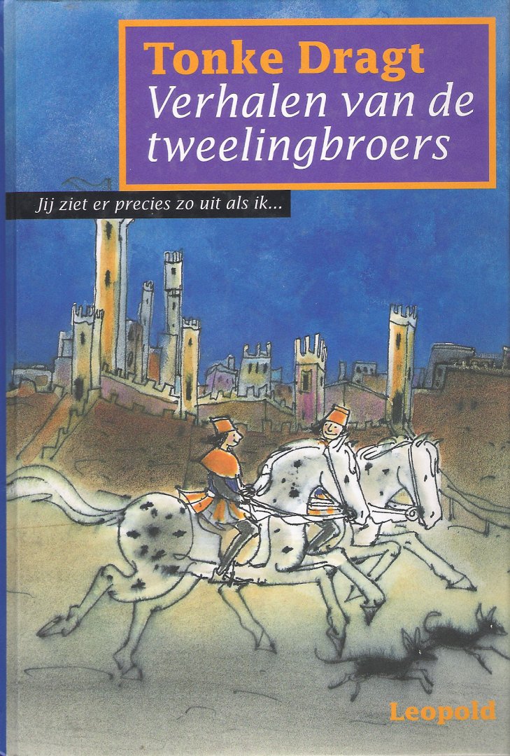 Dragt, Tonke, tekst en illustraties - Verhalen van de tweelingbroers, De goudsmid en de meesterdief