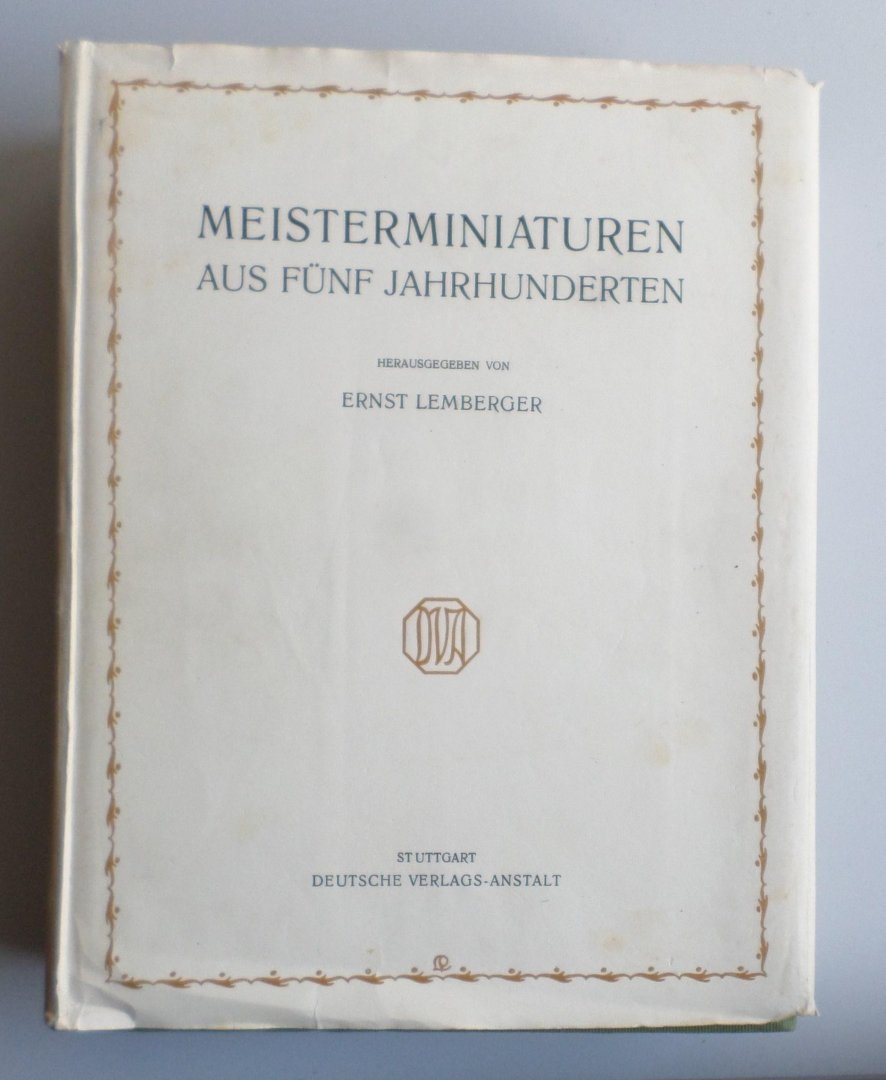 Lemberger, E. - Meisterminiaturen aus fünf Jahrhunderten. Anhang: Künstler-Lexikon der Miniaturmalerei mit den biographischen Daten von mehr als 6000 Miniaturisten.