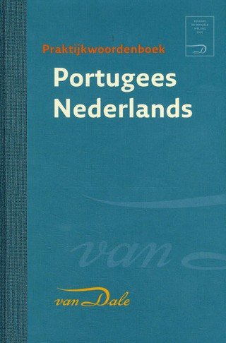  - Van Dale Praktijkwoordenboek Nederlands - Portugees