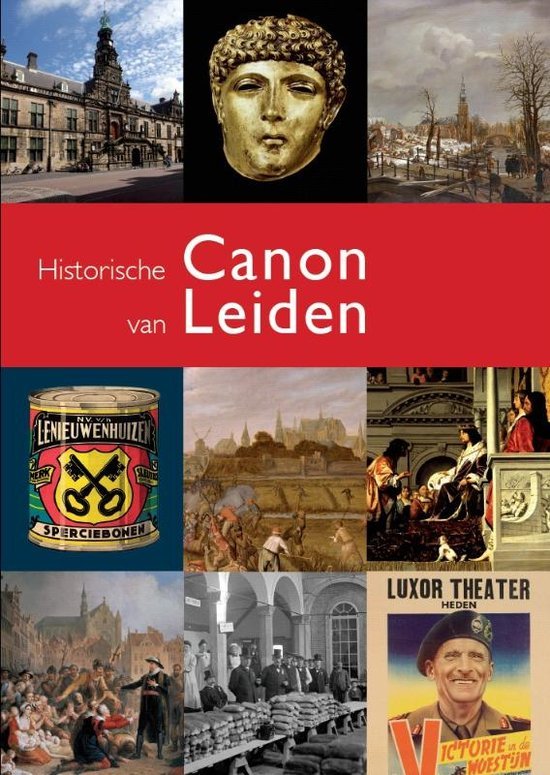 Smit, C.B.A. - Historische canon van Leiden.
