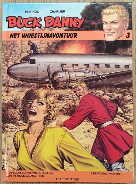 HUBINON, VICTOR. & CHARLIER, JEAN-MICHEL. - Buck Danny, Het Woestijnavontuur. Nr. 3