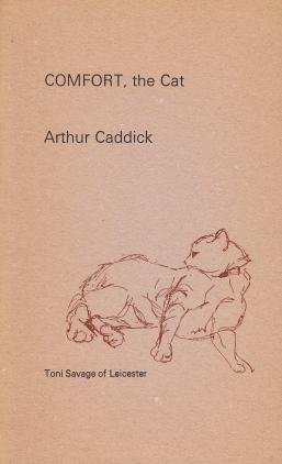 CADDICK, Arthur - Comfort, the Cat. Drawings by Kathie Layfield.
