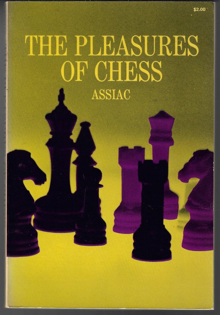 Assiac - The pleasures of chess