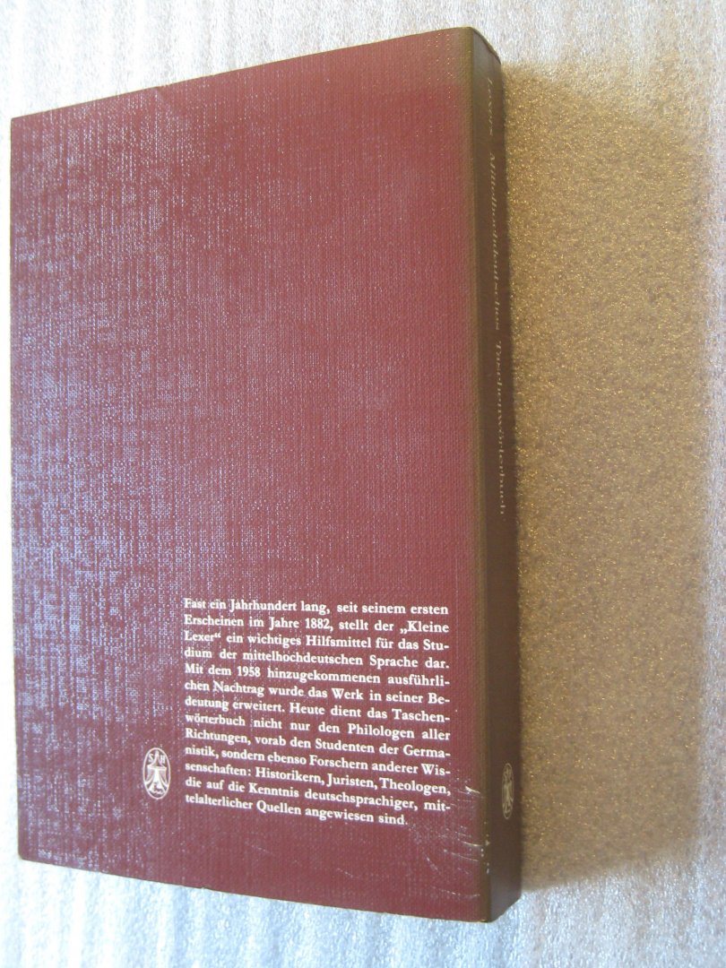 Lexer, Matthias - Matthias Lexers Mittelhochdeutsches Taschenwörterbuch Lexer, Matthias - Matthias Lexers Mittelhochdeutsches Taschenwörterbuch