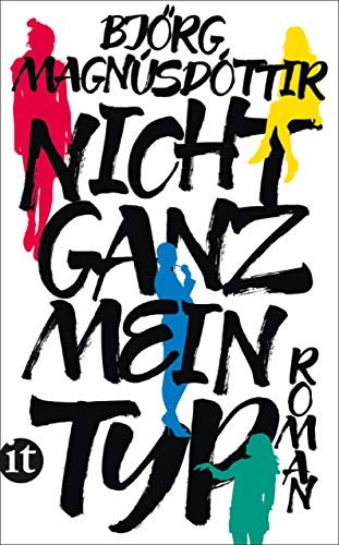 Magnusdottir, Bjorg - Nicht ganz mein Typ