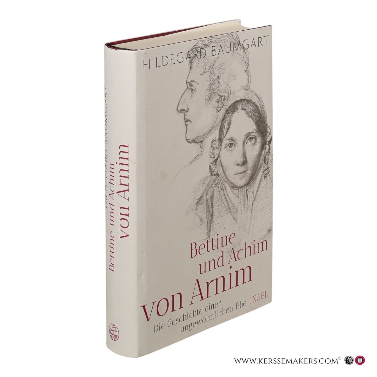 Baumgart, Hildegard. - Bettine und Achim von Arnim. Die Geschichte einer ungewöhnlichen Ehe.