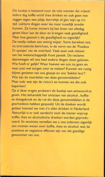 Veenstra Jan - en - Meijer Ep Rijk geillustreerd - Hoe gezond is gezellig. Wat iedereen zou moeten weten over alcohol, koffie en thee