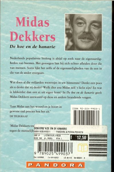 MIDAS DEKKERS .. met illustraties Maus Slangen - DE KOE EN DE KANARIE gebundelde stukken werden eerder door de VARA uitgezonden in het radioprogramma ''VROEGE VOGELS''