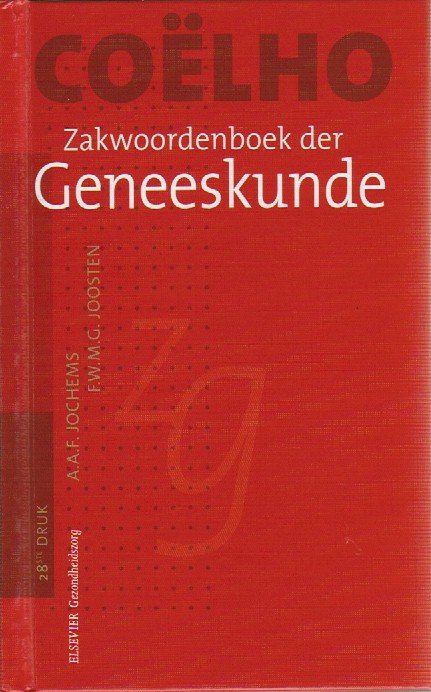 Jochems, A.A.F.  en  Joosten, F.W.M.G. - Coëlho zakwoordenboek de Geneeskunde