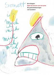 Lucebert - Open de kooien van de kunst / gedicht-tekeningen van Lucebert