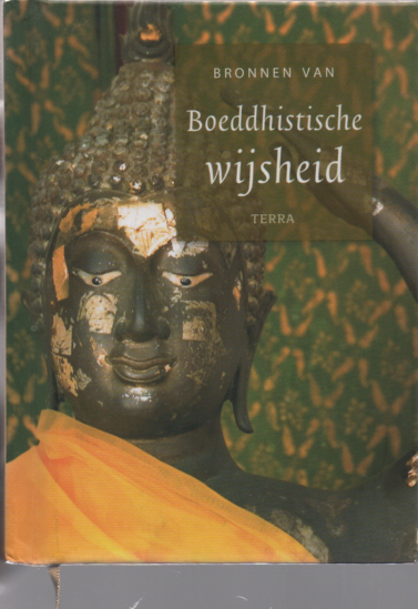 Ley, Gerd de - Bronnen van Boeddhistische wijsheid