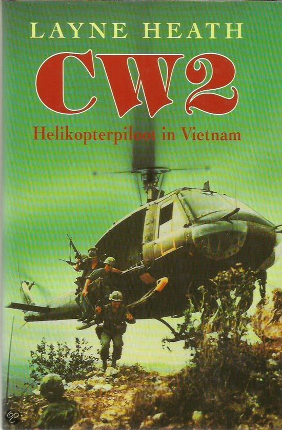 Heath, Layne - CW2   helikopterpiloot in Vietnam